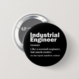 Badge Rond 5 Cm Ingénierie industrielle Ingénieur drôle