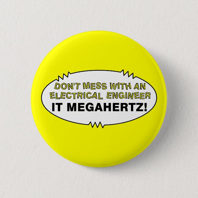 Badge Rond 5 Cm Ingénieur électrique Megahertz Oval (Devant)