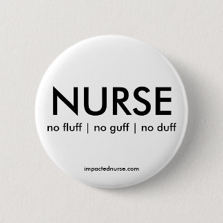 Badge Rond 5 Cm INSIGNE : aucun duvet | aucunes bêtises | pas