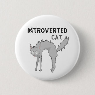 Badge Rond 5 Cm Insigne de chat introverti drôle | Cadeau pour ami