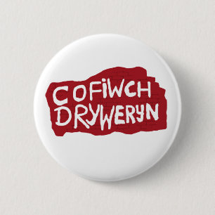 Badge Rond 5 Cm Insigne de Cofiwch Dryweryn