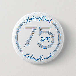 Badge Rond 5 Cm Insigne du 75e anniversaire