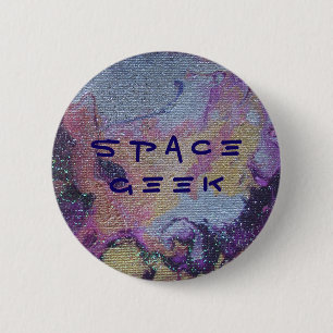 Badge Rond 5 Cm Insigne du Geek spatial