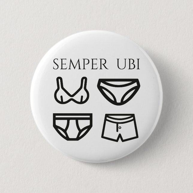 Badge Rond 5 Cm Insigne latin de plaisanterie de sous Ubi (Devant)