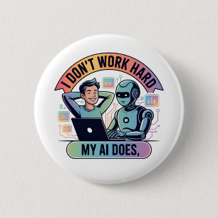 Badge Rond 5 Cm Intelligence Artificielle Travailler plus intellig