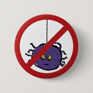 Badge Rond 5 Cm Interdit pour des araignées !