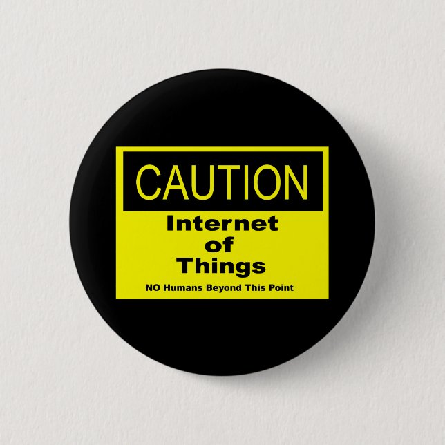 Badge Rond 5 Cm Internet des objets IoT Avertissement Signal d'ave (Devant)