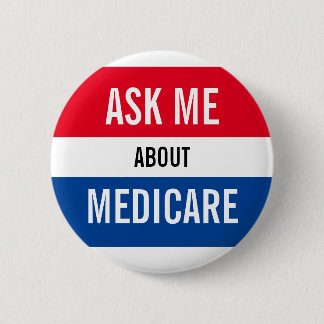 Badge Rond 5 Cm Interrogez-moi au sujet d'Assurance-maladie -