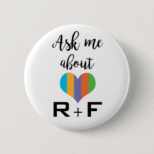 Badge Rond 5 Cm Interrogez-moi au sujet de R+F