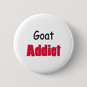 Badge Rond 5 Cm Intoxiqué de chèvre