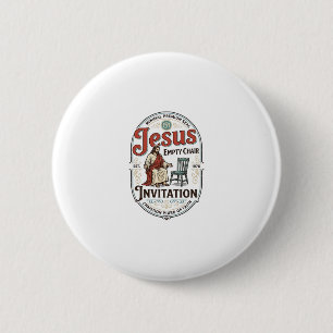 Badge Rond 5 Cm Invitation Jésus Chaise Vide Invitation Jésus Chai