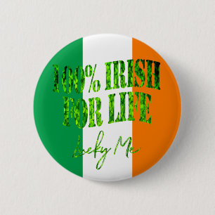 Badge Rond 5 Cm Irish for Life Lucky Me Funny Shamrock St. Patrick