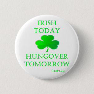 Badge Rond 5 Cm Irlandais aujourd'hui