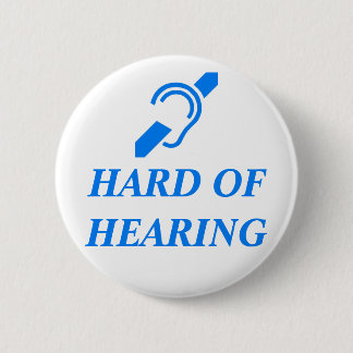 Badge Rond 5 Cm ISD dur de l'audition, bleu sur le blanc