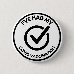 Badge Rond 5 Cm I've Had My COVID Vaccination