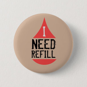 Badge Rond 5 Cm J'AI BESOIN DE REMPLIR LE rouge