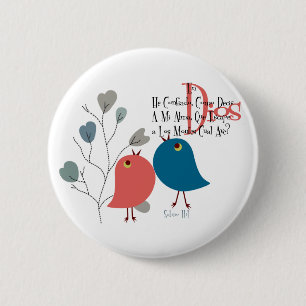 Badge Rond 5 Cm J'ai confié….