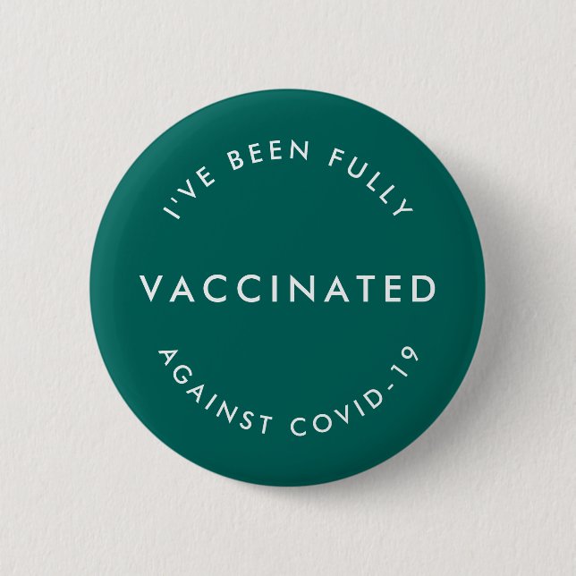 Badge Rond 5 Cm J'ai été vacciné | Covid-19 Vert Turquoise moderne (Devant)