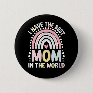 Badge Rond 5 Cm J'ai la meilleure maman du monde Boho Rainbow