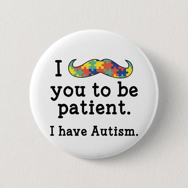 Badge Rond 5 Cm J'ai l'autisme (Devant)