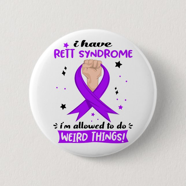 Badge Rond 5 Cm J'ai le syndrome de Rett, je suis autorisé à faire (Devant)