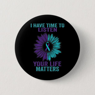 Badge Rond 5 Cm J'Ai Le Temps D'Écouter La Sensibilisation À La Pr