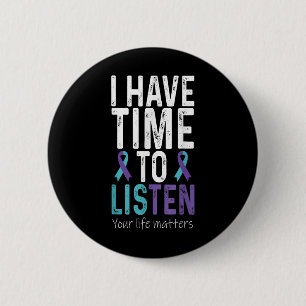Badge Rond 5 Cm J'ai le temps d'écouter - Sensibilisation à la pré