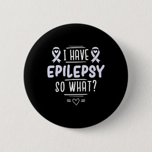 Badge Rond 5 Cm J'ai l'épilepsie et alors Ruban de sensibilisation