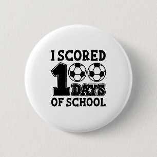 Badge Rond 5 Cm J'ai marqué 100 jours d'école de football Enfants 