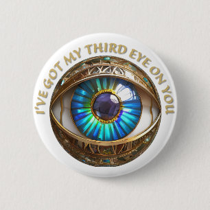 Badge Rond 5 Cm J'ai mon troisième oeil sur toi