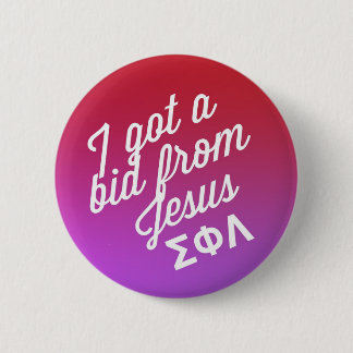 Badge Rond 5 Cm J'ai obtenu d'offrir de Jésus