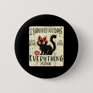 Badge Rond 5 Cm J'ai survécu 100 Jours Scolaire Chat Im Fin 100ème
