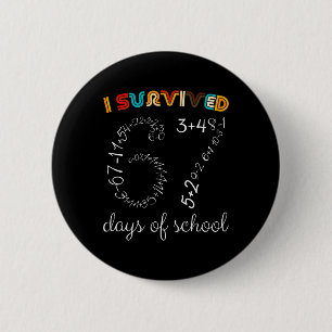 Badge Rond 5 Cm J'ai survécu 67 jours d'école drôle vintage maths