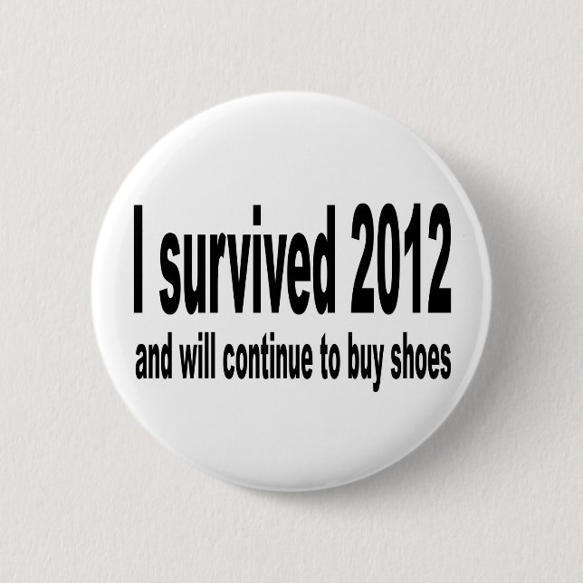 Badge Rond 5 Cm "J'ai survécu à 2012" boutons (Devant)