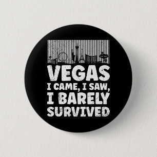 Badge Rond 5 Cm J'ai survécu à mon voyage à Las Vegas 1 