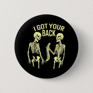 Badge Rond 5 Cm J'Ai Ton Squelette D'Halloween Dos