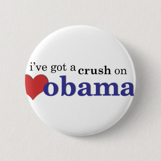 Badge Rond 5 Cm J'ai un écrasement sur Obama