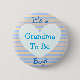 Badge Rond 5 Cm J'ai un garçon, "Grand-mère à être" Baby shower bo