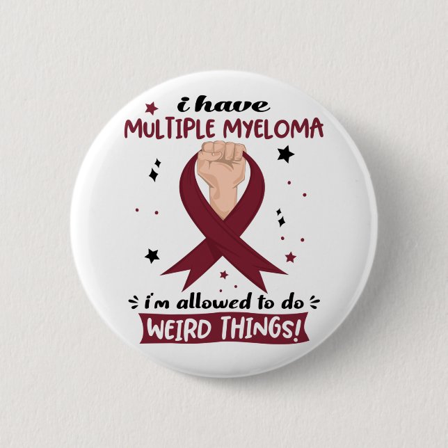Badge Rond 5 Cm J'ai un myélome multiple, je suis autorisé à faire (Devant)