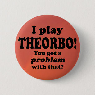Badge Rond 5 Cm J'Ai Un Problème, Theorbo