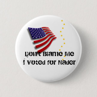 Badge Rond 5 Cm J'ai voté pour Nader Pin