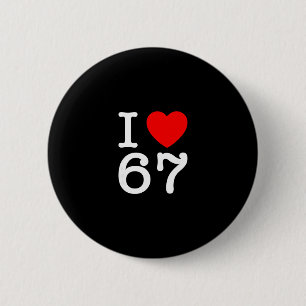 Badge Rond 5 Cm J'aime 67 67 Six Sept Mème