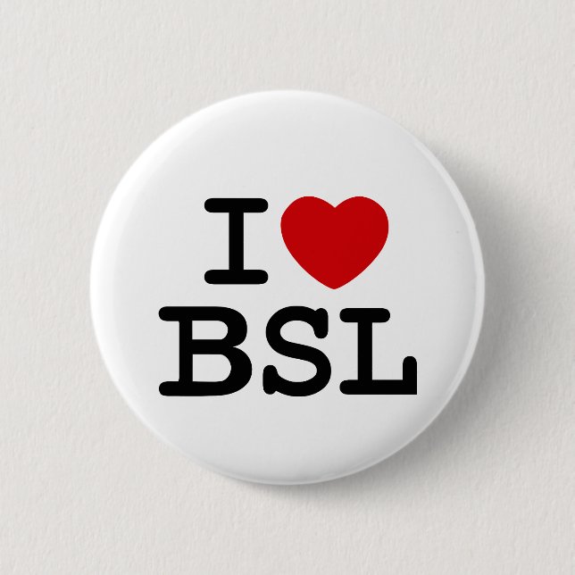 Badge Rond 5 Cm J'aime BSL (blanc) (Devant)