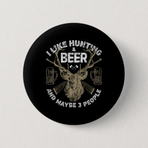 Badge Rond 5 Cm J'Aime Chasse Et Bière Et Peut-Être 3 Personnes À