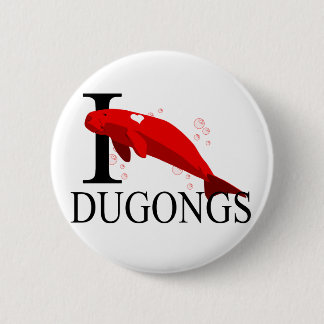 Badge Rond 5 Cm J'aime des boutons de Dugongs