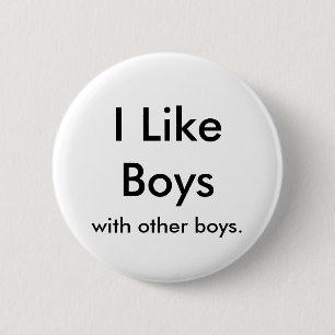 Badge Rond 5 Cm J'aime des garçons, avec d'autres garçons