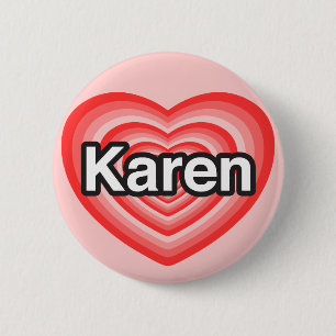Badge Rond 5 Cm J'aime Karen. Je t'aime Karen. Coeur