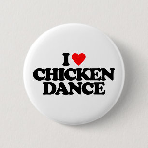 BADGE ROND 5 CM J'AIME LA DANSE DE POULET