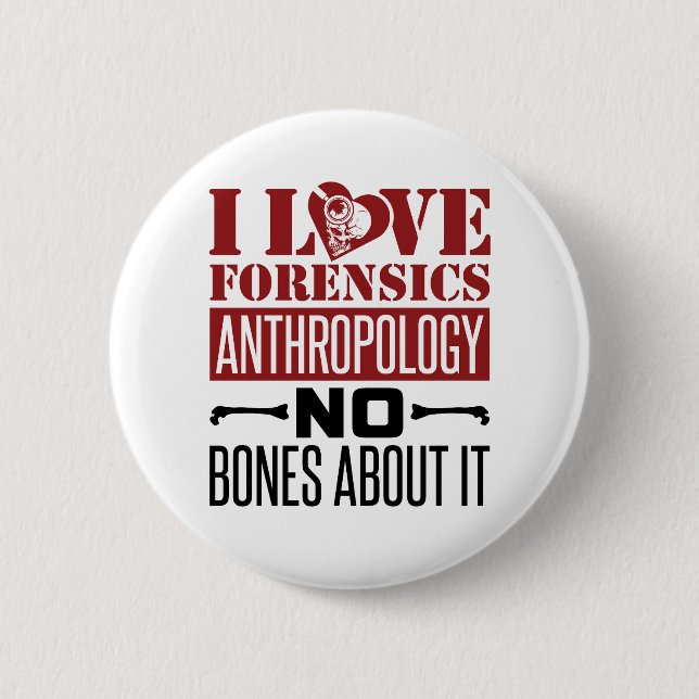 Badge Rond 5 Cm J'aime la médecine légale Anthropologie Anthropolo (Devant)