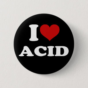 Badge Rond 5 Cm J'Aime L'Acide